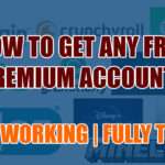 [TUTORIAL] How to Get Any FREE Premium Accounts | 100% Working